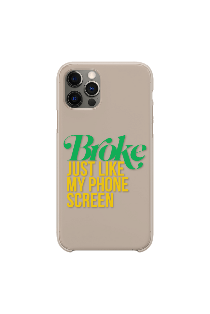 Vivian Tu: Broke Just Like My Phone Screen Phone Case