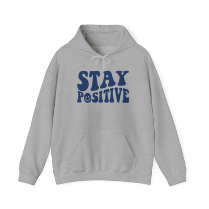 Stay Positive Premium Hoodie