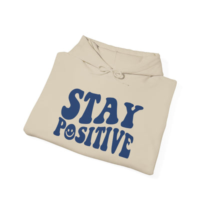 Stay Positive Premium Hoodie