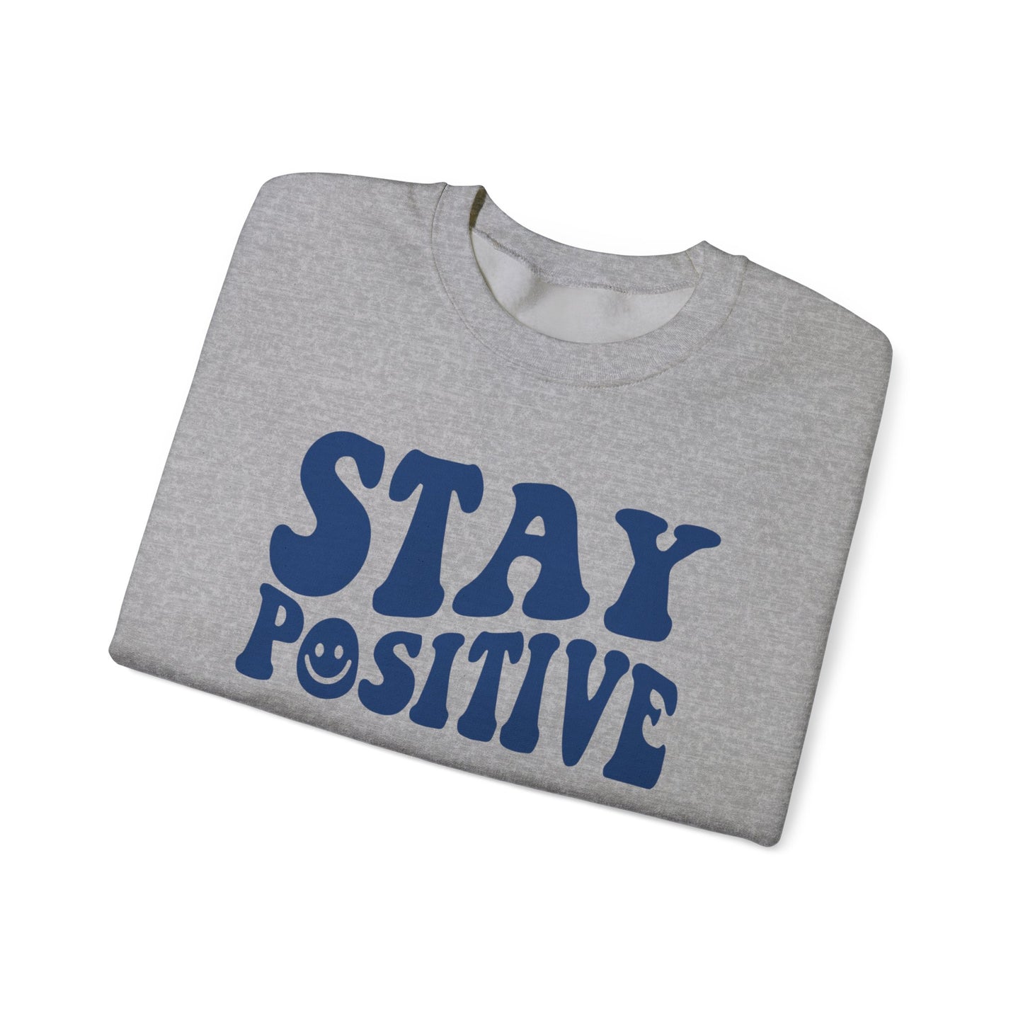 Stay Positive Crewneck Sweater