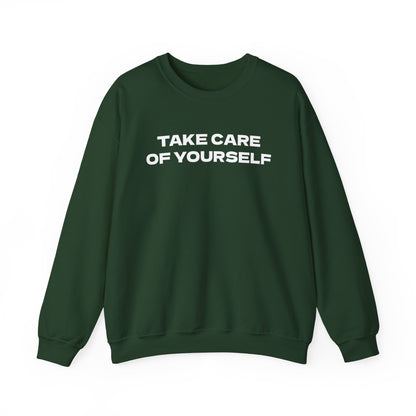 Take Care of Yourself Crewneck Sweater