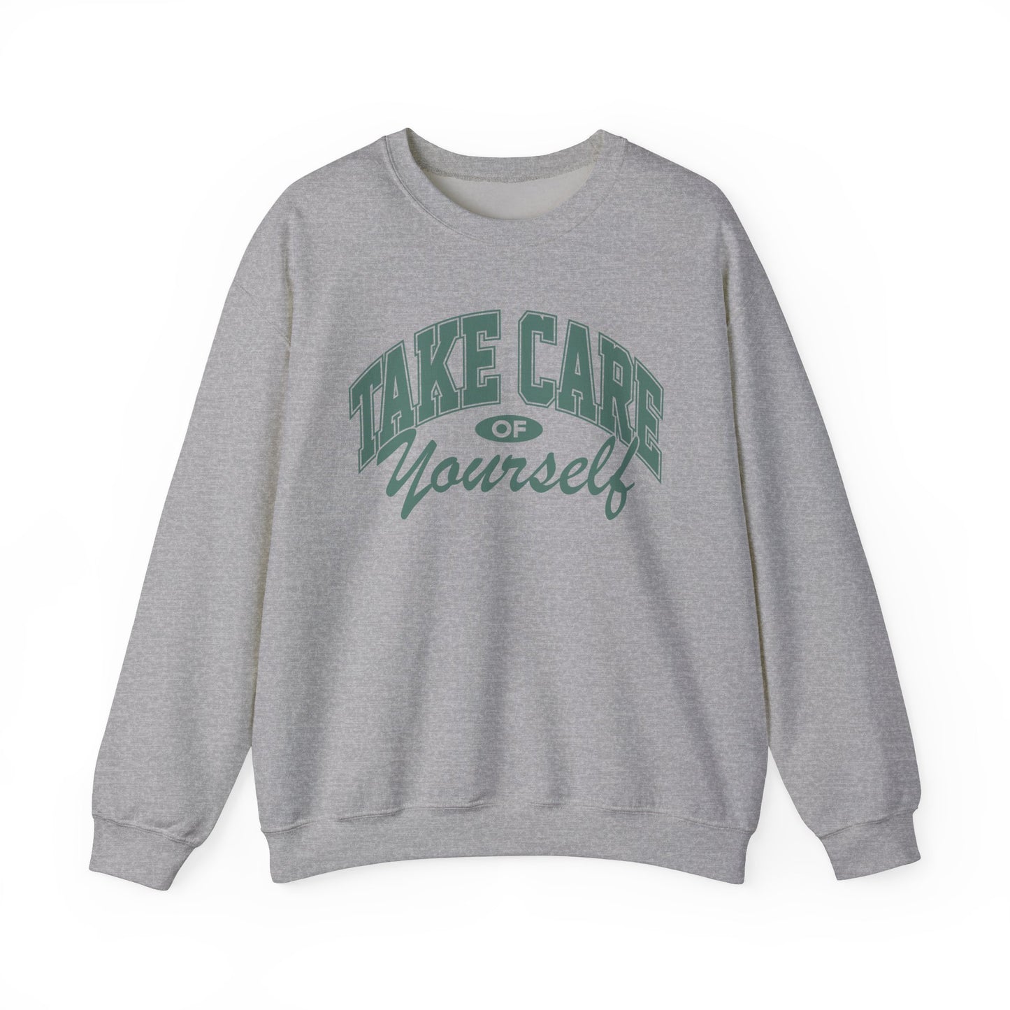 Take Care of Yourself Crewneck Sweater