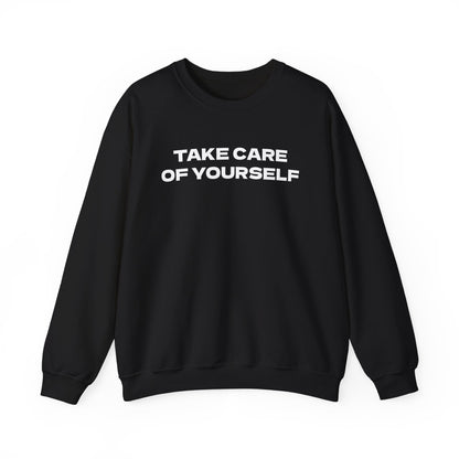 Take Care of Yourself Crewneck Sweater