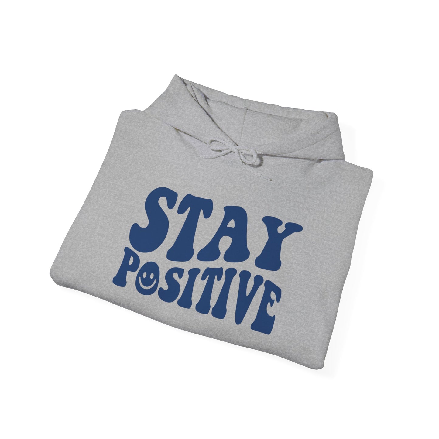 Stay Positive Premium Hoodie