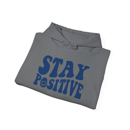 Stay Positive Premium Hoodie