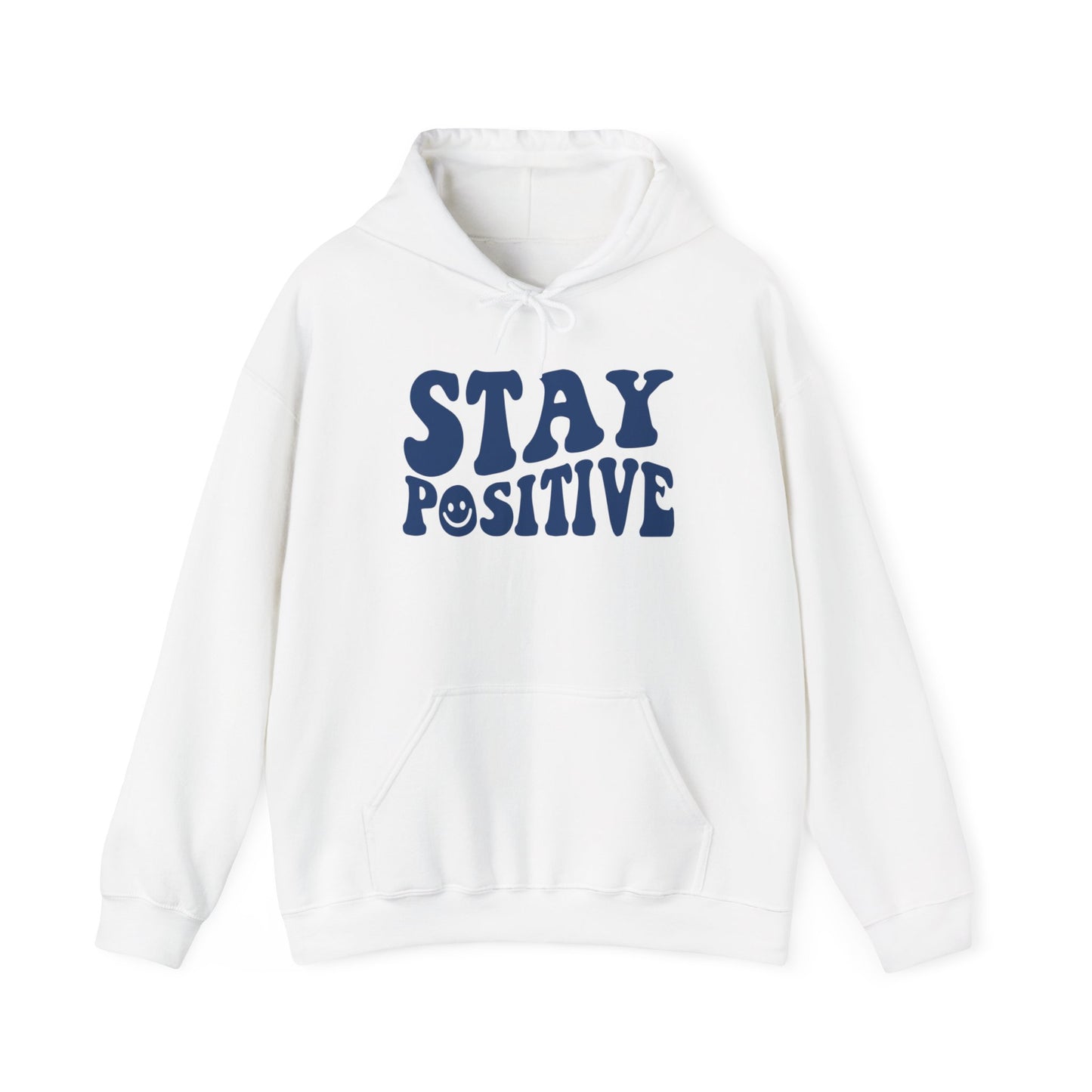 Stay Positive Premium Hoodie