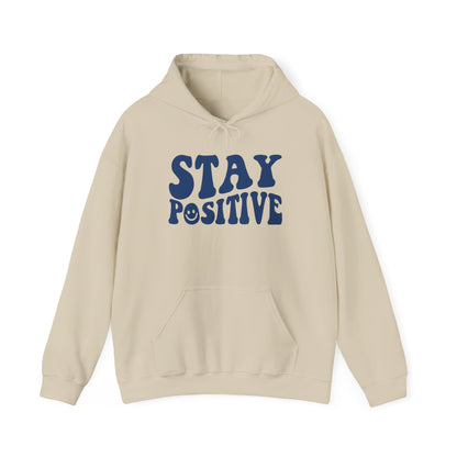 Stay Positive Premium Hoodie