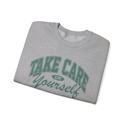 Take Care of Yourself Crewneck Sweater