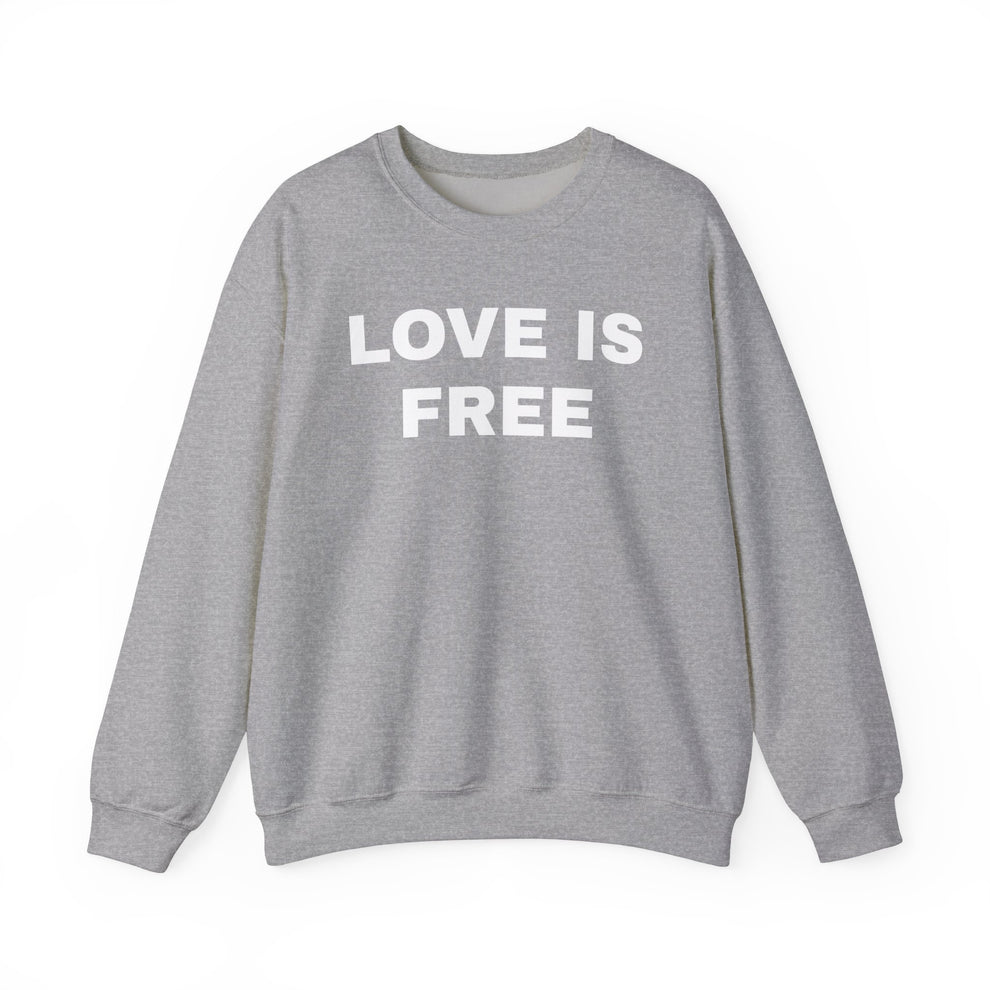 Love is Free Crewneck Sweater Fanjoy