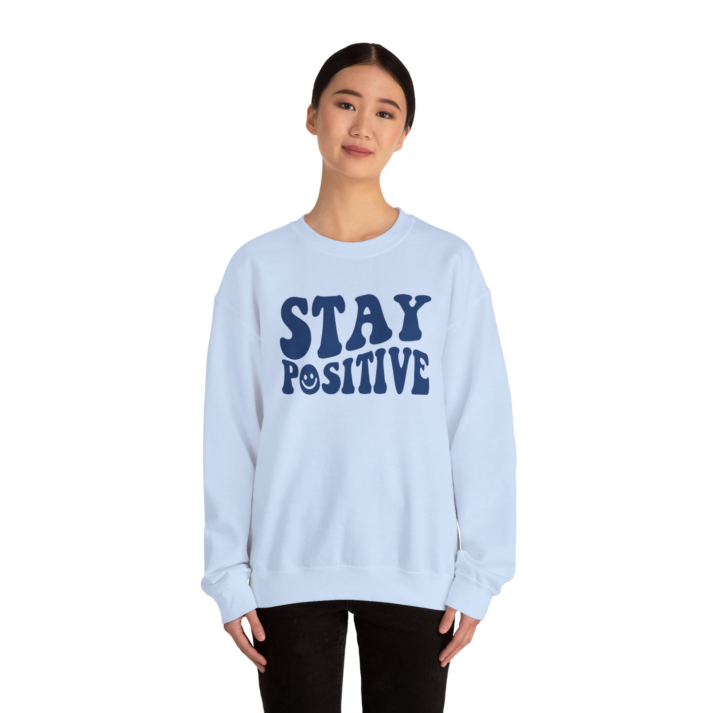 Stay Positive Crewneck Sweater