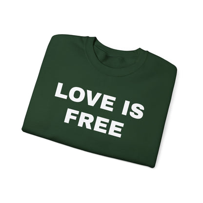 Love is Free Crewneck Sweater