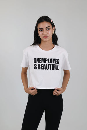 
                  
                    Alana Lintao: Unemployed & Beautiful White Cropped Shirt
                  
                