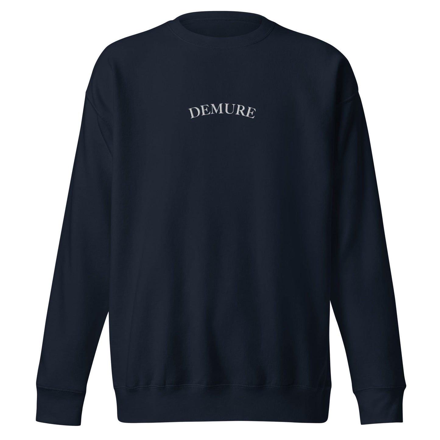 Demure Premium Crewneck Sweater