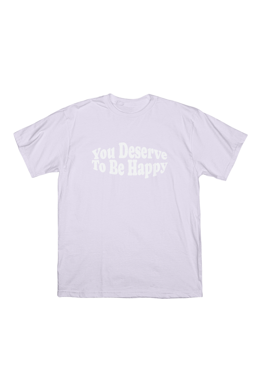 Fanjoy: You Deserve To Be Happy Purple shirt