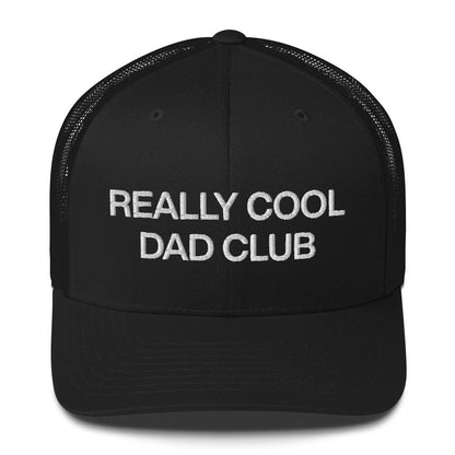 Really Cool Dad Club - Trucker Hat