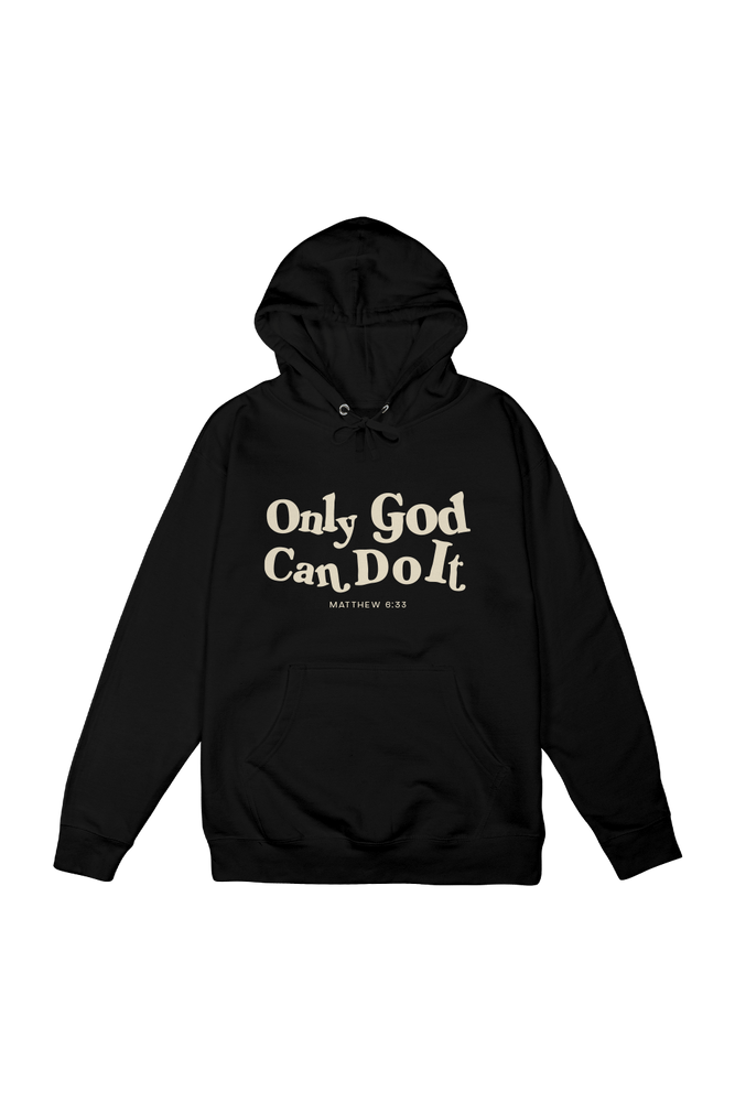 Joe Navarro: Only God Can Do It Black hoodie