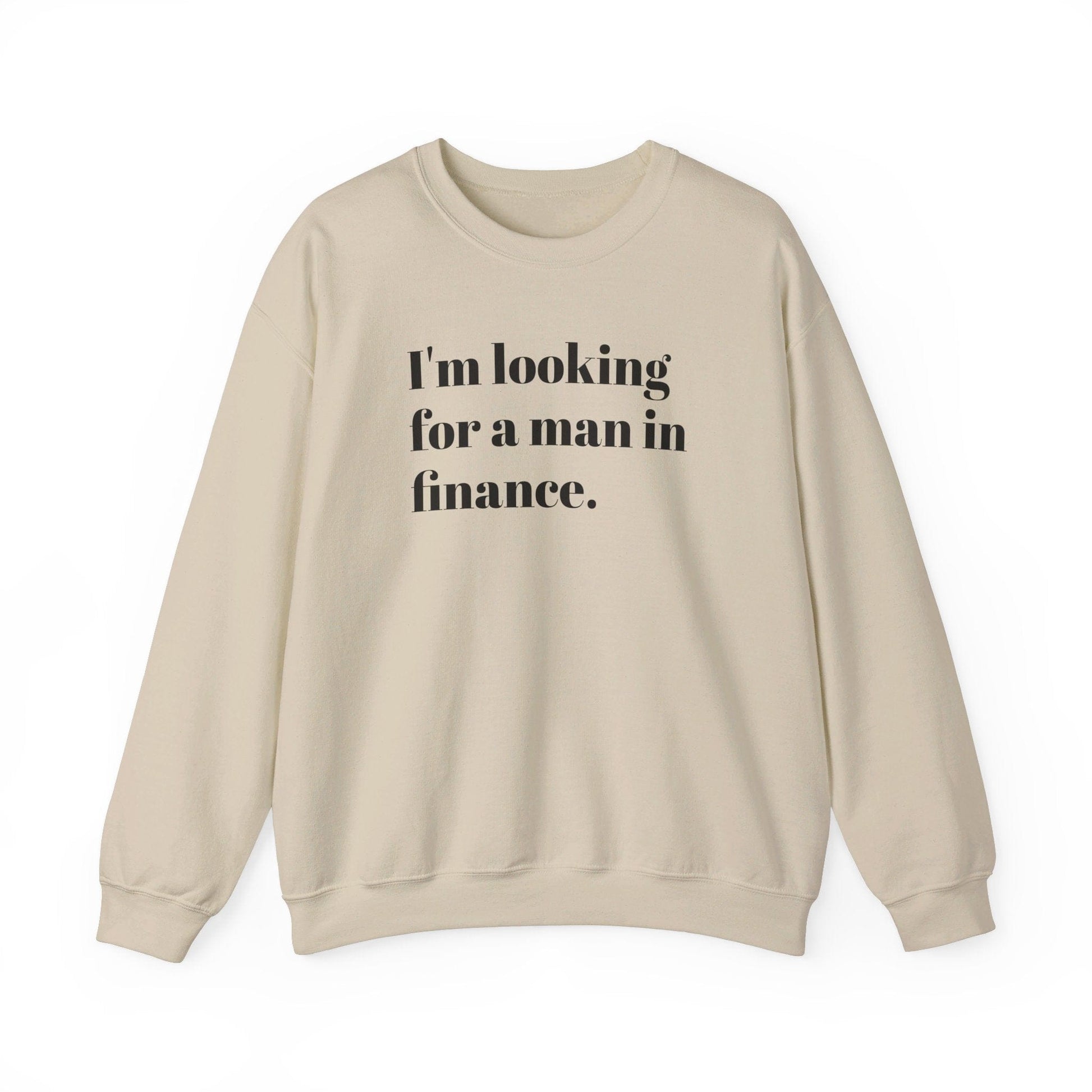 I'm looking for a man in finance Crewneck Sweater