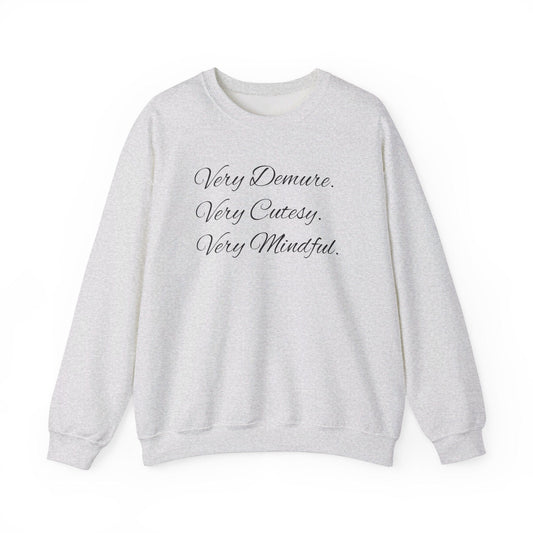 Very Demure Crewneck Sweater