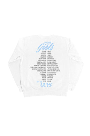 
                  
                    Becca Moore: For the Girls not the Guys World Tour White Crewneck
                  
                