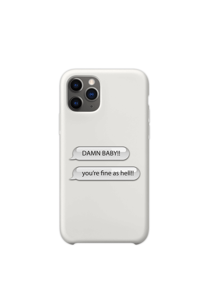 Cale Saurage "You're Fine As Hell" Text White Phone Case