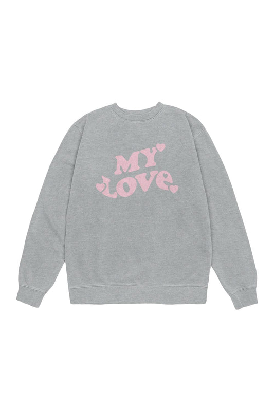 My Love Grey Crewneck