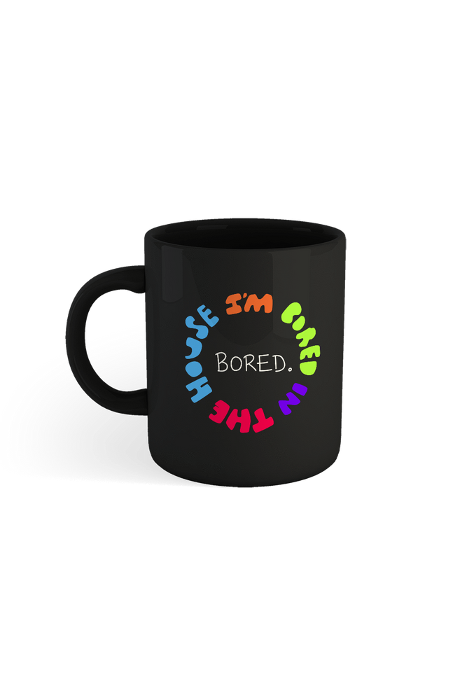 I’m Bored in the House™ Mug: Curtis Roach Collection