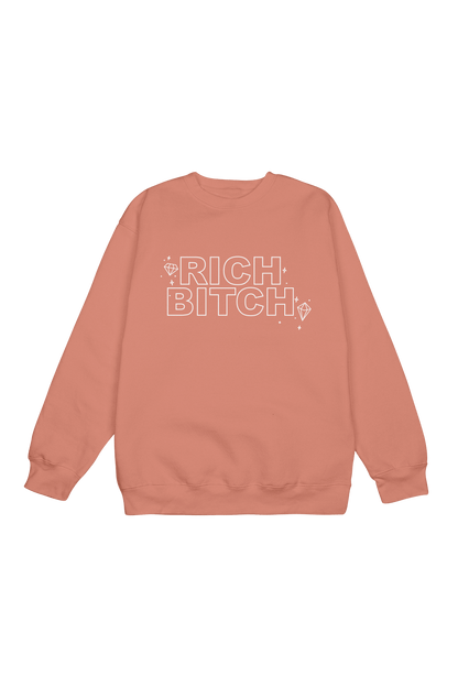 'RICH BITCH' Crewneck