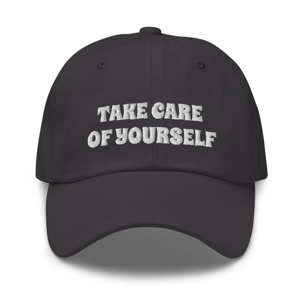 Take Care of Yourself Dad hat