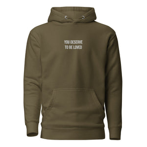 
                  
                    You Deserve To Be Loved Premium Hoodie
                  
                