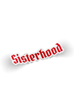 GenZ Girl Gang: Sisterhood Red Sticker