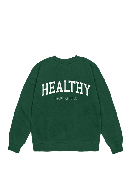 HealthyGirl Kitchen: Healthy Forest Green Crewneck