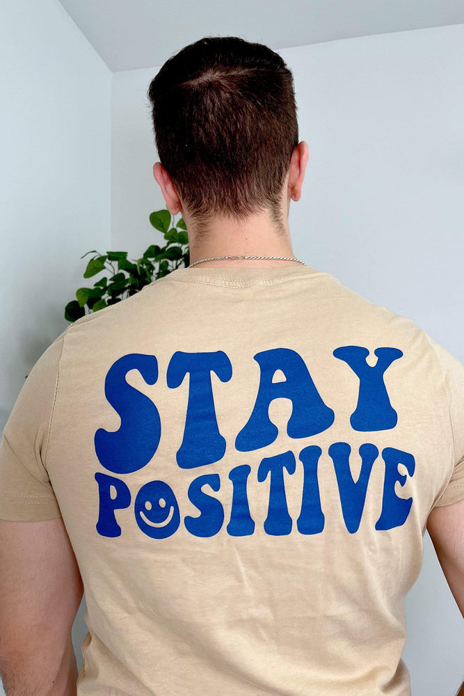 Mariah & Bill: Stay Positive Sand Shirt