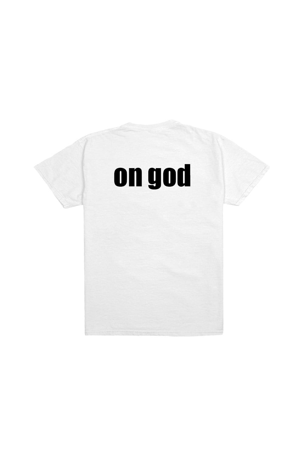 Tana Mongeau: On God White Shirt