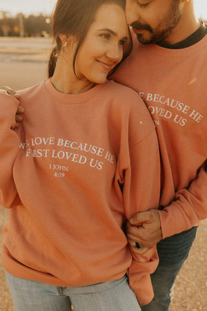 
                  
                    The Cordle's: He First Loved Us Rose Crewneck
                  
                