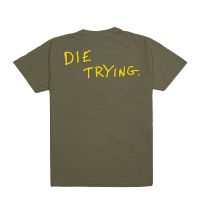 The Spirited Man Die Trying! Green Shirt