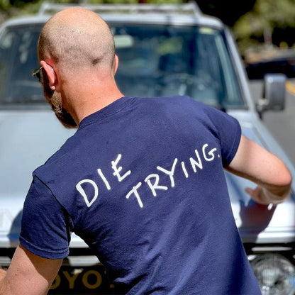 The Spirited Man Die Trying! Navy Shirt