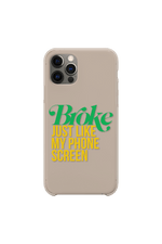 Vivian Tu: Broke Just Like My Phone Screen Phone Case