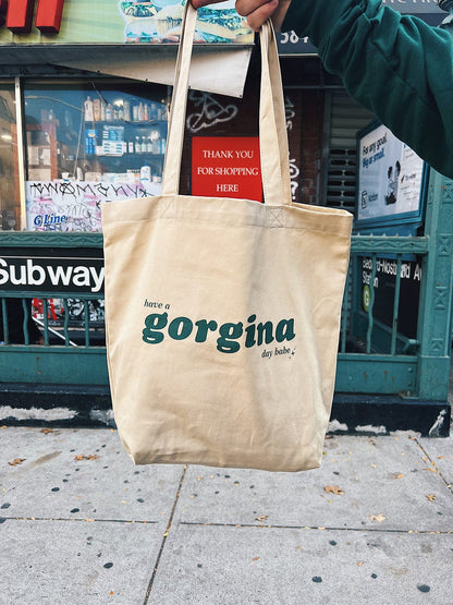 Zachariah: Have a Gorgina Day Babe Beige Tote Bag