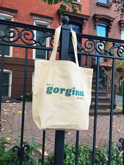 Zachariah: Have a Gorgina Day Babe Beige Tote Bag